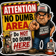 No Dumb Area Worker Hard Hat Decal two-pack