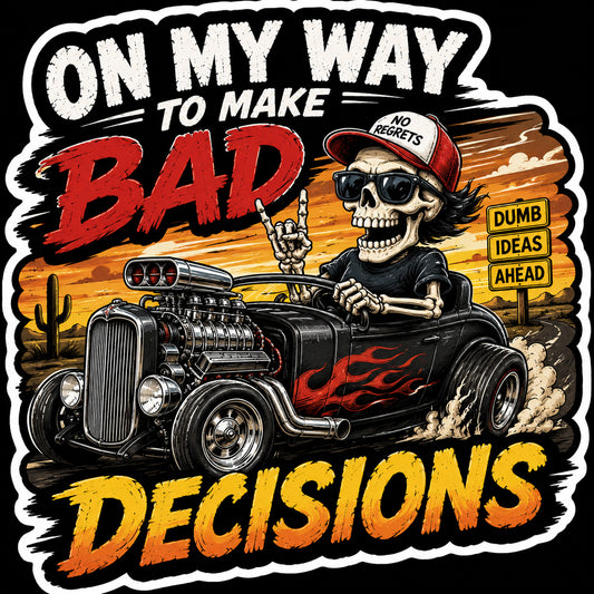 On My Way To Make Bad Decisions Hard Hat Decal 2pk
