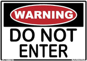 Warning Do Not Enter red black and white 7 x 10 inch standard vinyl decal