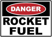 Danger Rocket Fuel adhesive safety decal