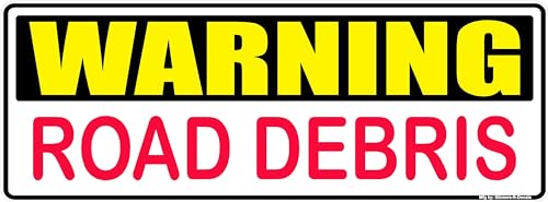 Warning Road Debris Decal Sticker OSHA Label Black Red Yellow Rectangle 3M Adhesive Vinyl Notice Warning Stay Back Not Responsible Broken Windshield 11" x 4"