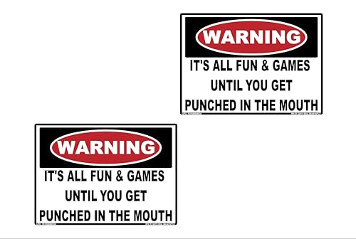 2pk Warning It's Fun and Games Until You get punched in the Mouth Label Sticker Decal