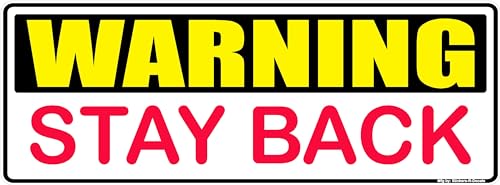 Warning Stay Back Decal Sticker OSHA Label Black Red Yellow Rectangle 3M Adhesive Vinyl Notice Warning Road Debris Not Responsible Broken Windshield 11" x 4"