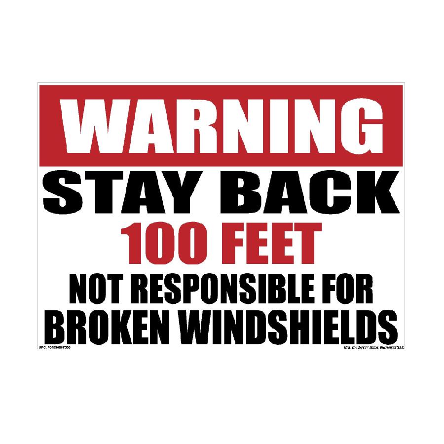 Stay Back 100FT Dump Truck Decal – 2 Pack – Sizes 8 x 11, 11 x 17, 12 × 18, Road Debris Warning Sticker – Not Responsible for Broken Windshields