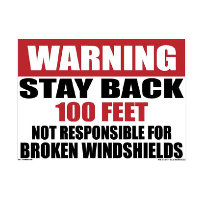Stay Back 100FT Dump Truck Decal – 2 Pack – Sizes 8 x 11, 11 x 17, 12 × 18, Road Debris Warning Sticker – Not Responsible for Broken Windshields