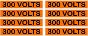 300 Volts Orange/Black Conduit Line Marker Labels — 8-Piece Sheet, 3.75 x 0.75 in Each