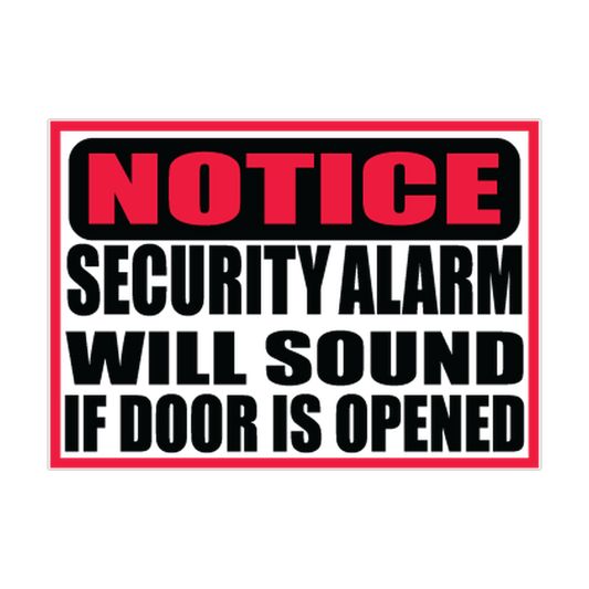 Notice Security Alarm Will Sound printed safety decal artwork