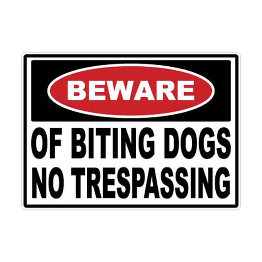 Beware of Biting Dogs — No Trespassing printed safety decal artwork