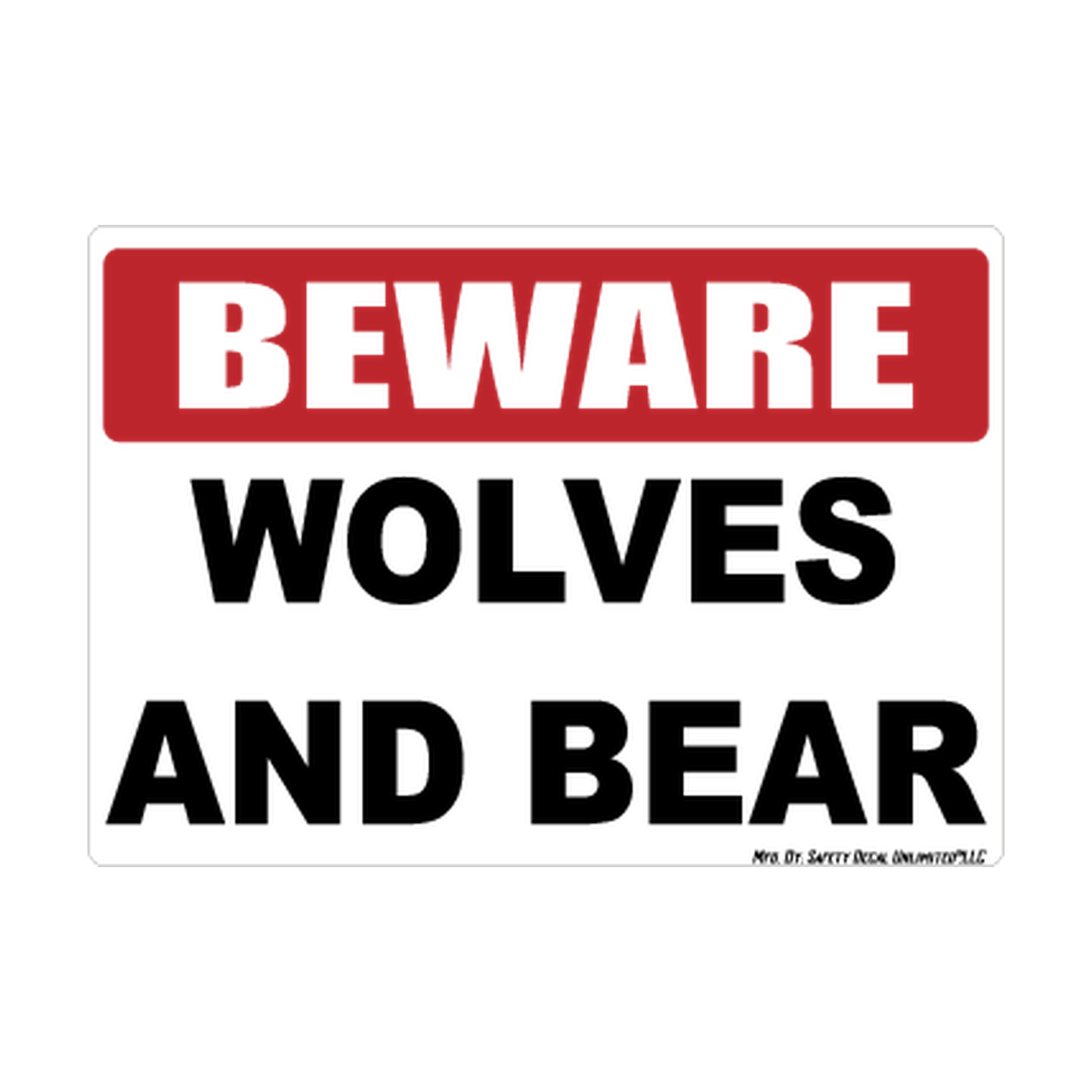 Beware Wolves And Bear Sticker Decal