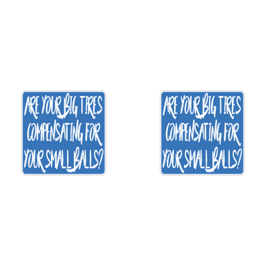 Are Your Big Tires Compensating? Racing Novelty two-decal product artwork