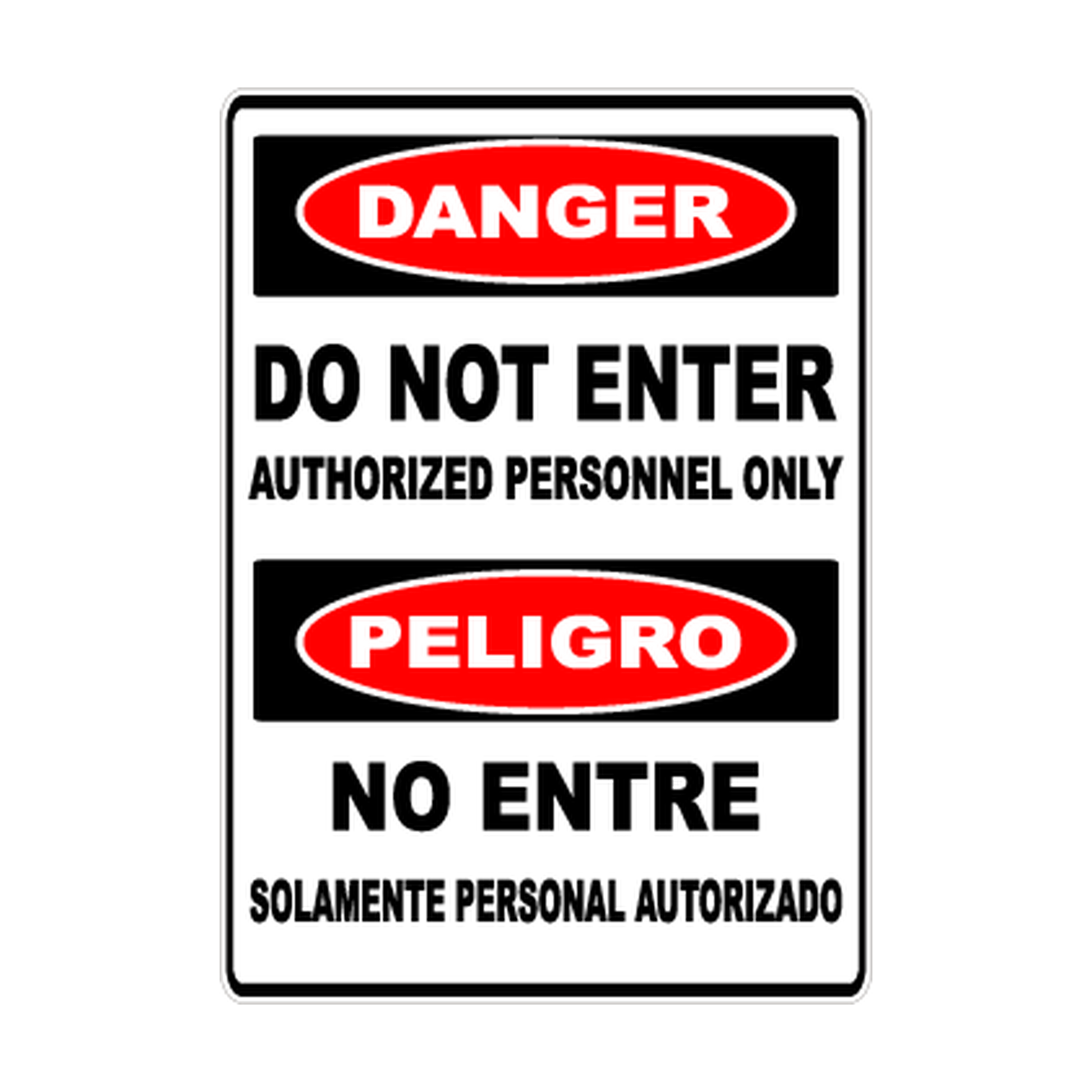 Bilingual Danger Do Not Enter — Authorized Personnel Only printed safety decal artwork