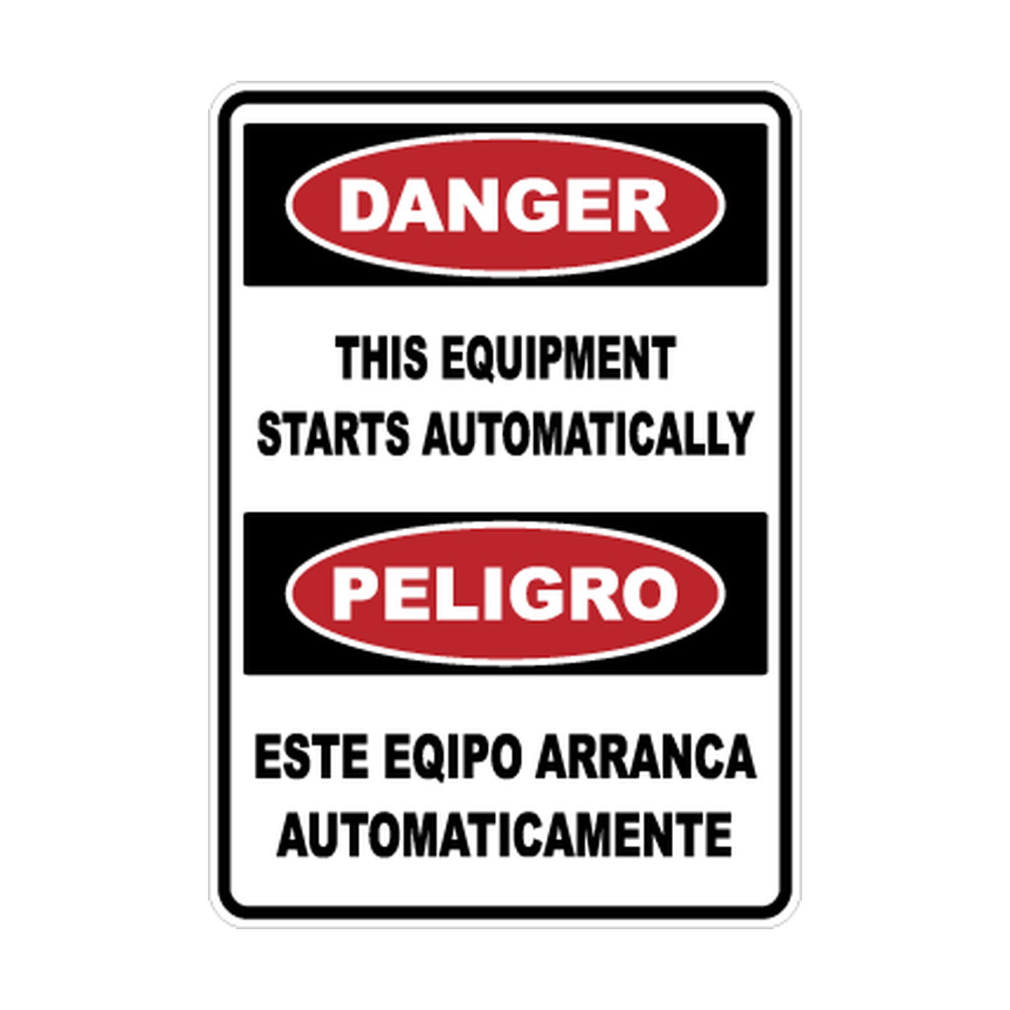 Bilingual Danger Equipment Starts Automatically — Compact printed safety decal artwork