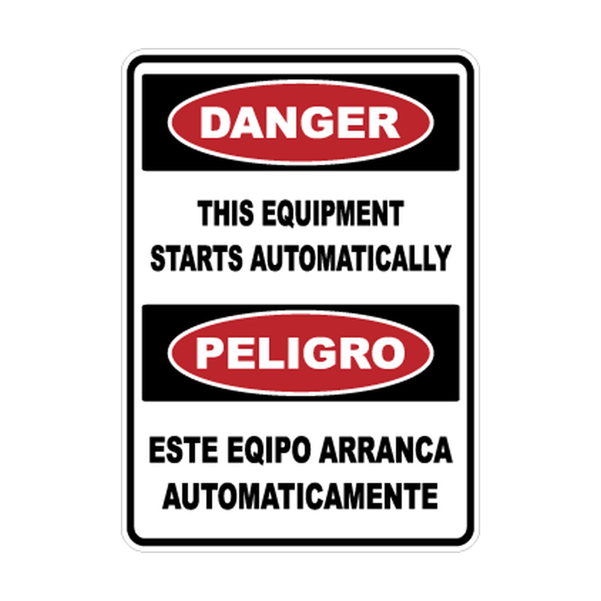 Bilingual Danger Equipment Starts Automatically printed safety decal artwork