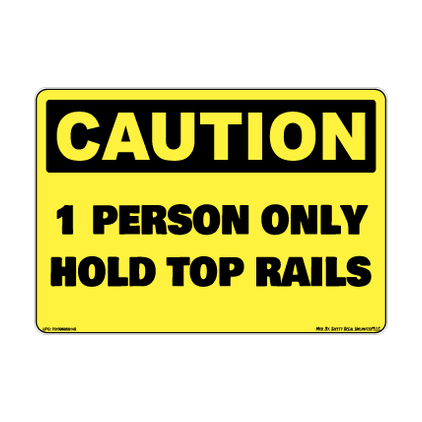 Caution 1 Person Only Safety Sticker Decal