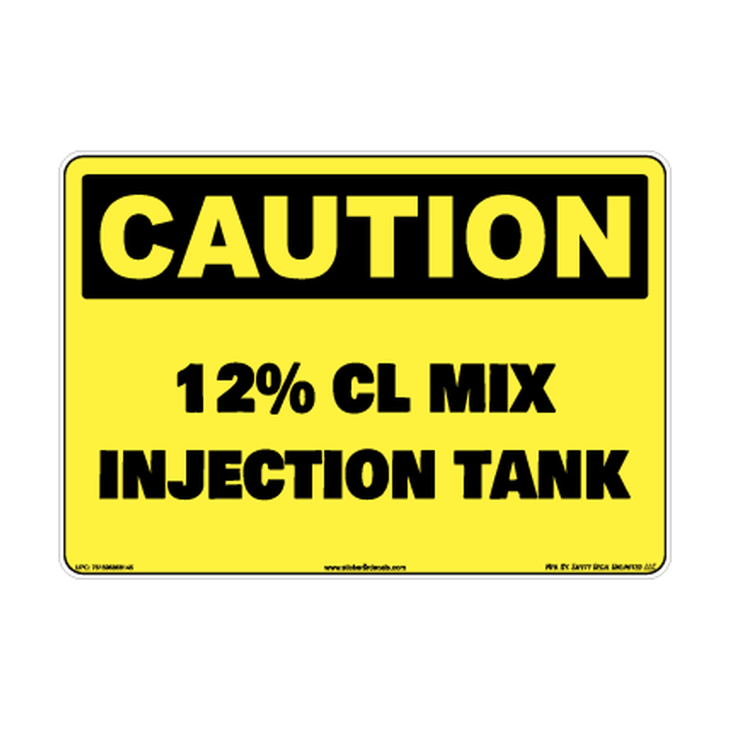 Caution 12 Cl Mix Injection Tank Safety Sticker Decal