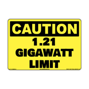 Caution 121 Gigawatt Limit Safety Sticker Decal