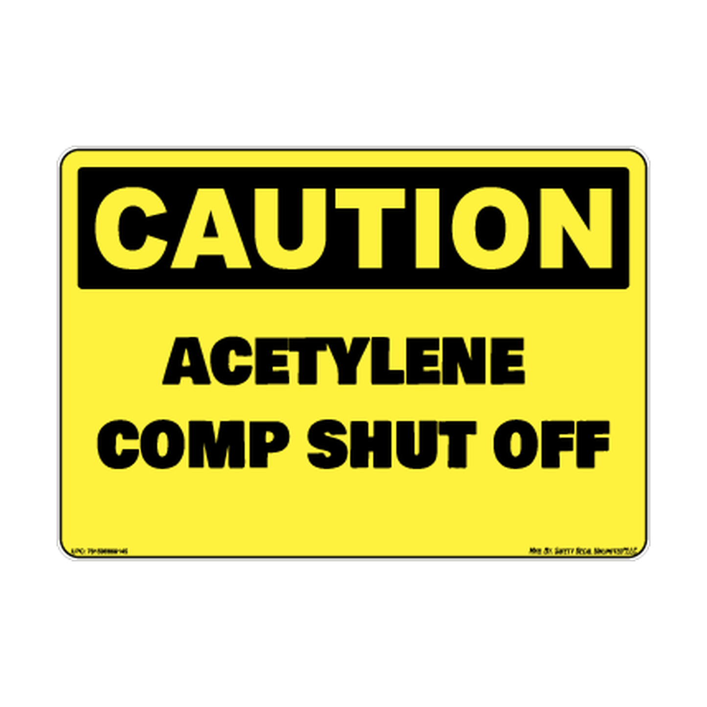 Caution Acetelyne Comp Shut Off Safety Sticker Decal