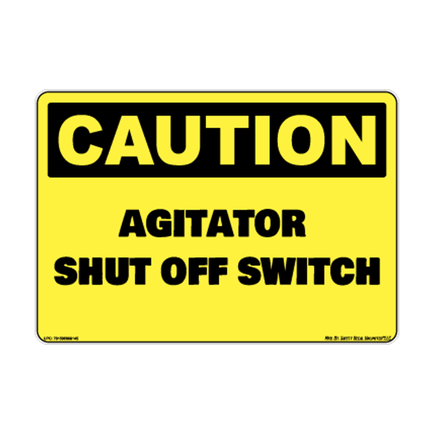 Caution Agitator Shut Off Switch Safety Sticker Decal