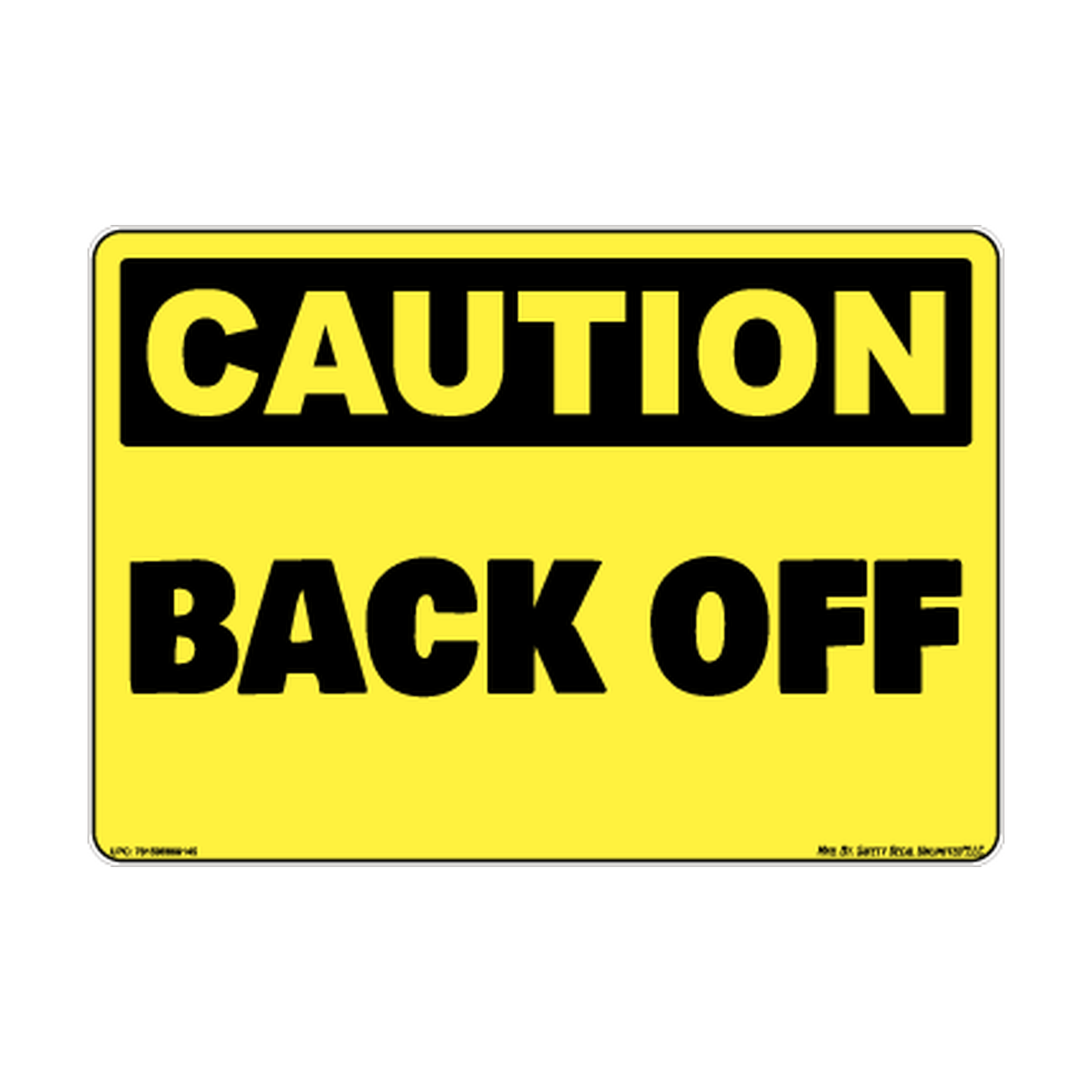 Caution Back Off Safety Sticker Decal
