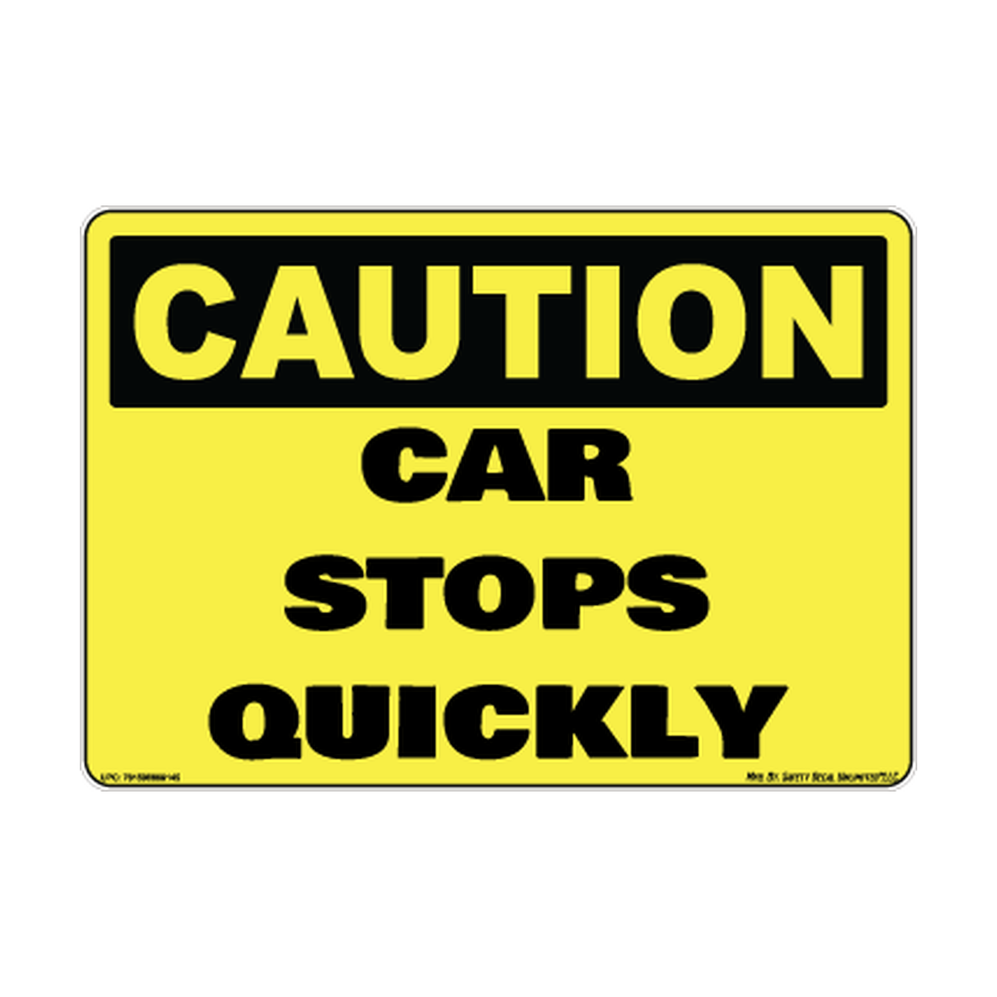 Caution Car Stops Quickly Safety Sticker Decal