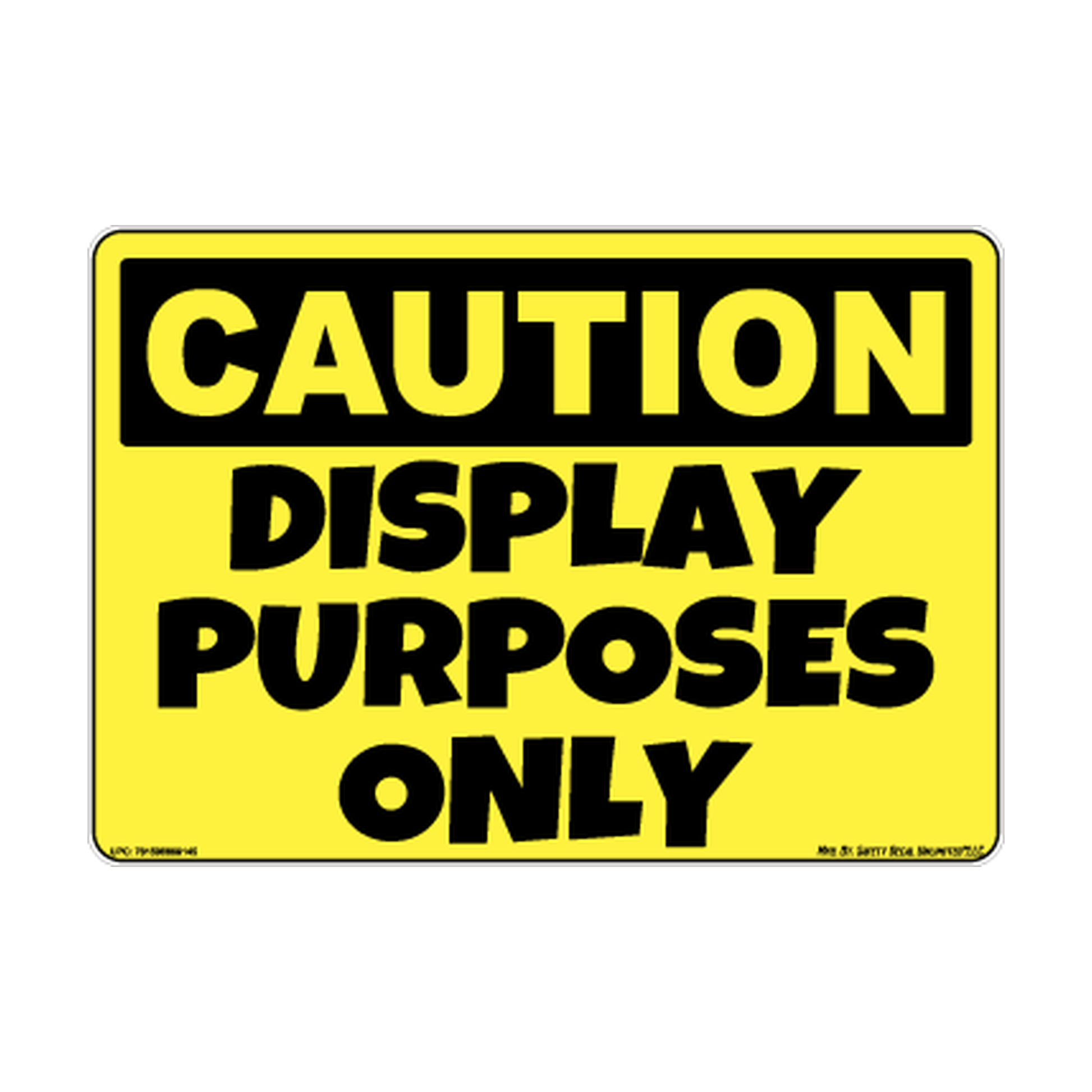 Caution Display Purpose Only Safety Sticker Decal