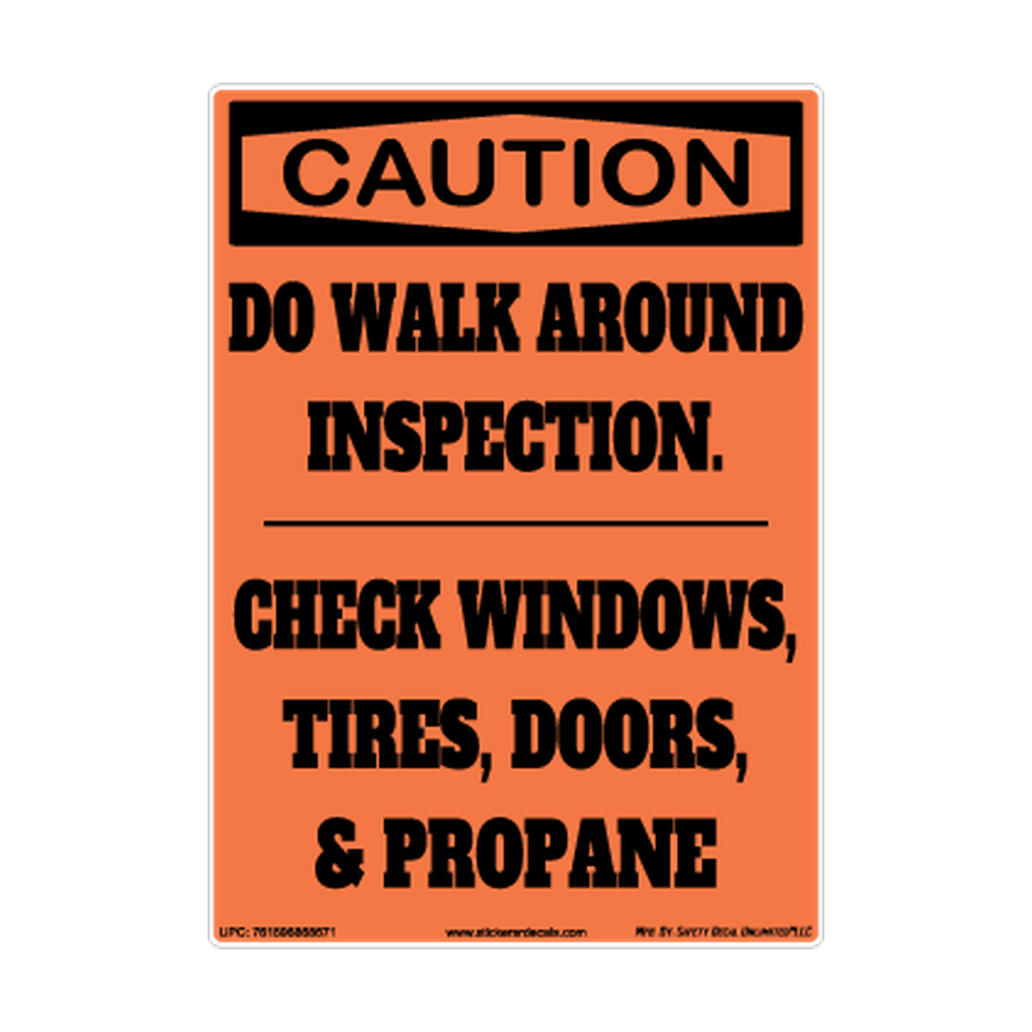 Caution Do Walk Around Inspection Safety Sticker Decal