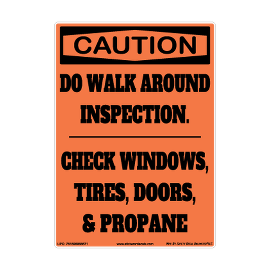 Caution Do Walk Around Inspection Safety Sticker Decal