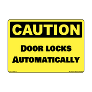 Caution Door Locks Automatically Access Decal