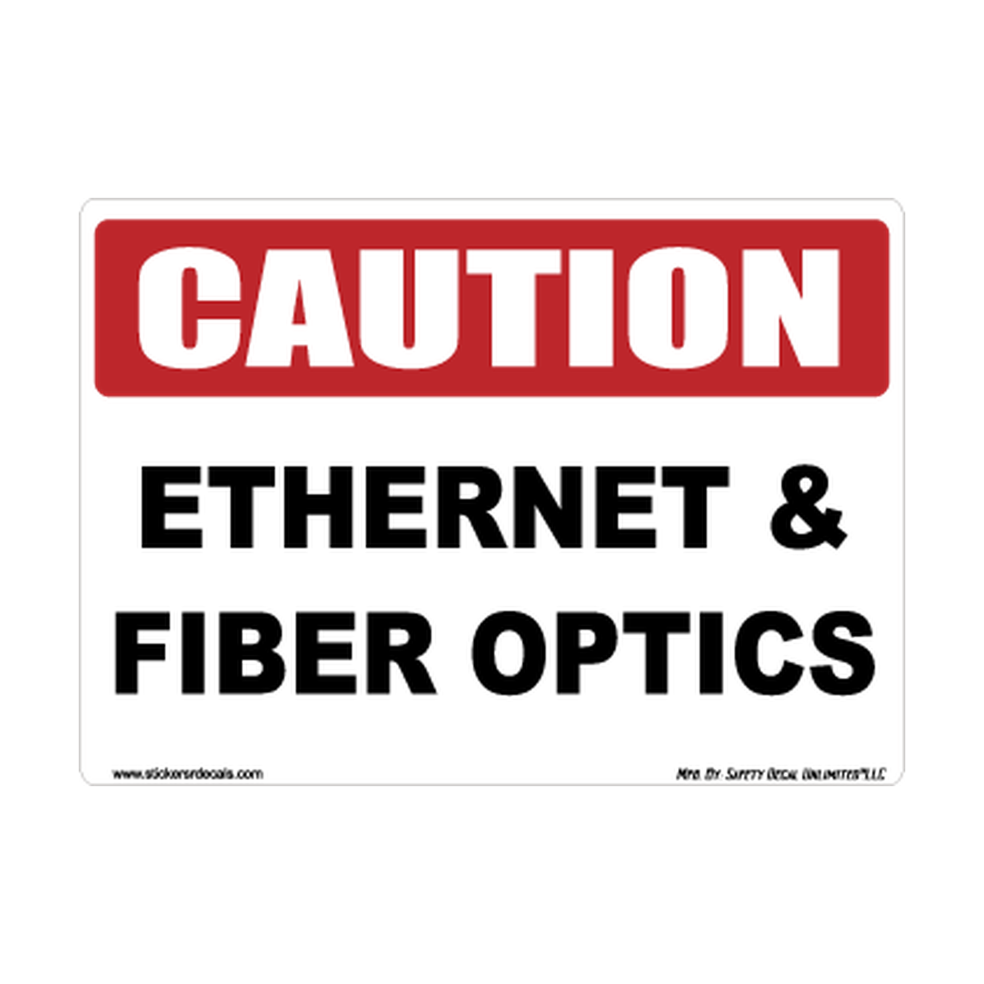 Caution Ethernet Fiber Optics Safety Sticker Decal