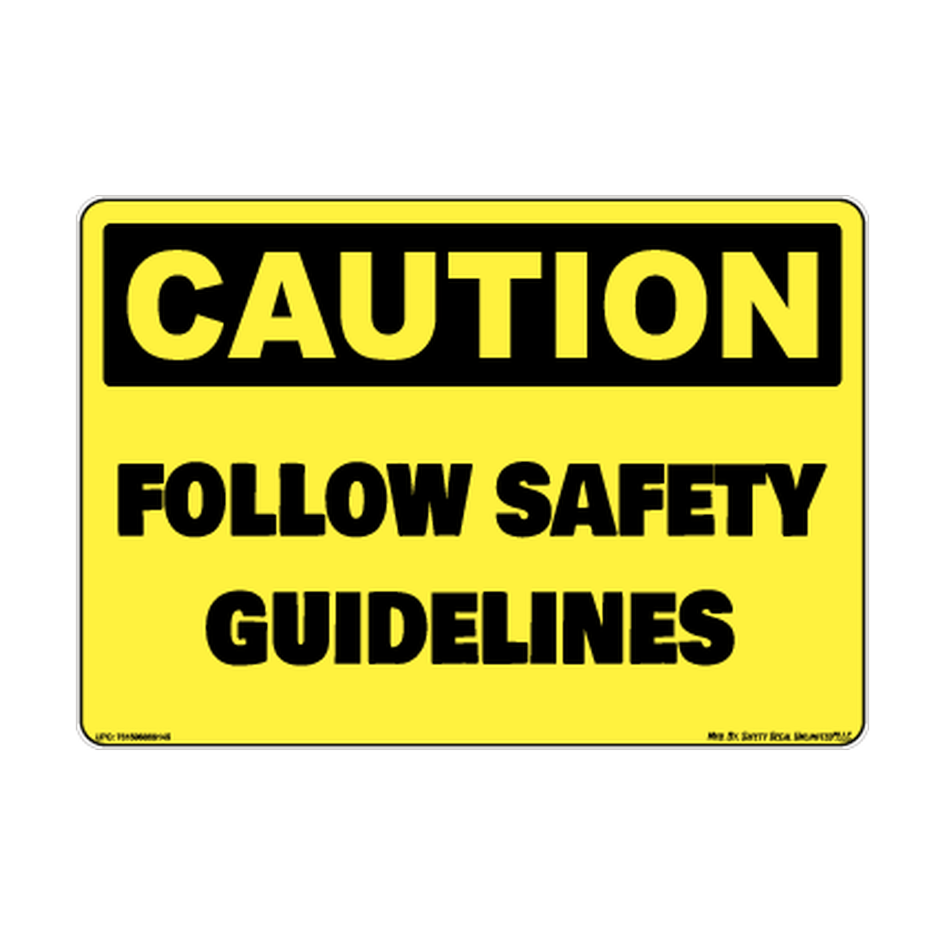 Caution Follow Safety Guidelines Sticker Decal
