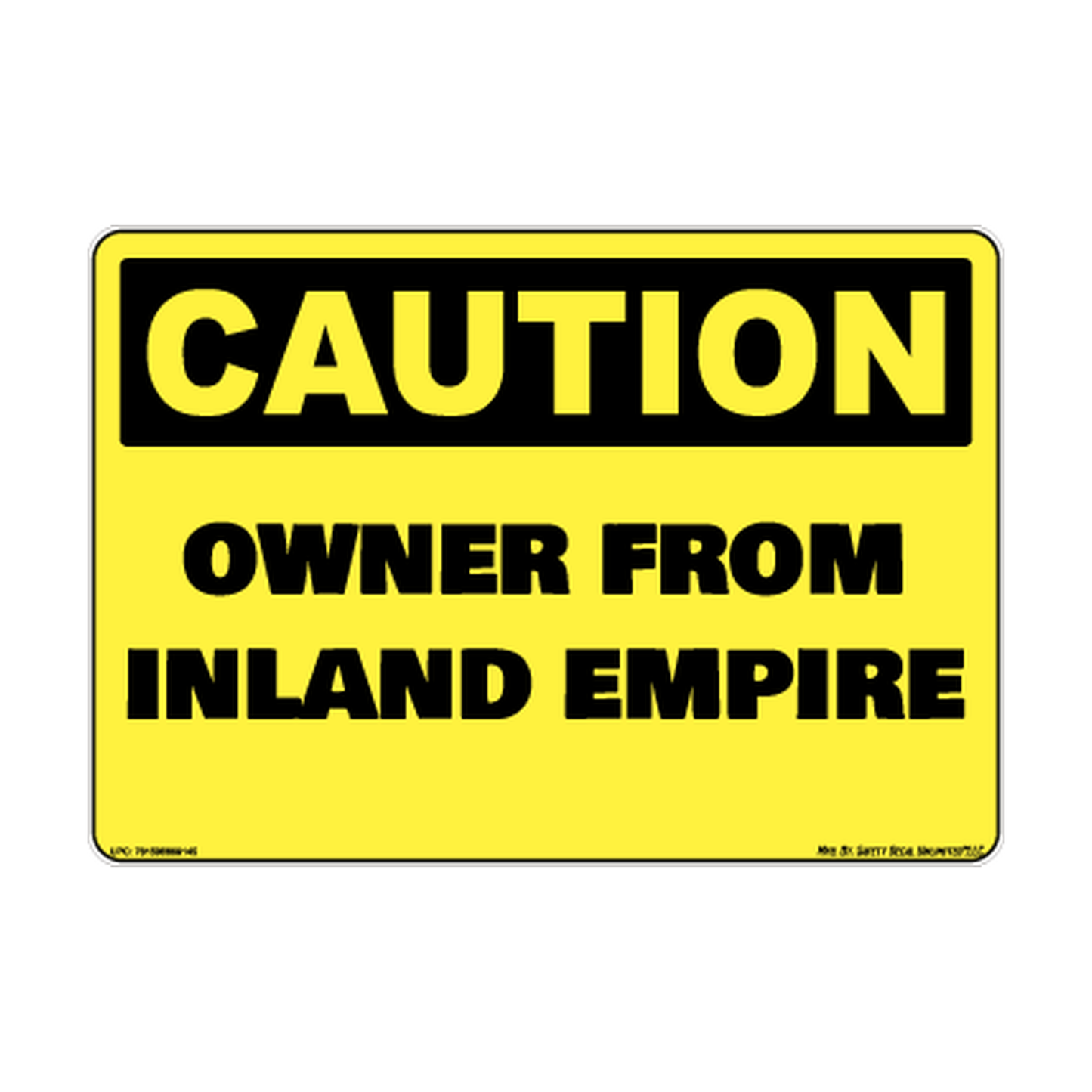 Caution Inland Empire Safety Sticker Decal