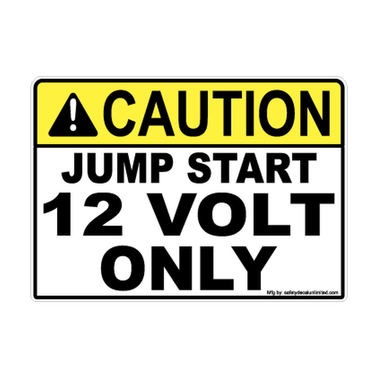 Caution Jump Start 12 Volt Only printed safety decal artwork