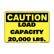 Caution Load Capacity 20,000 LBS Decal