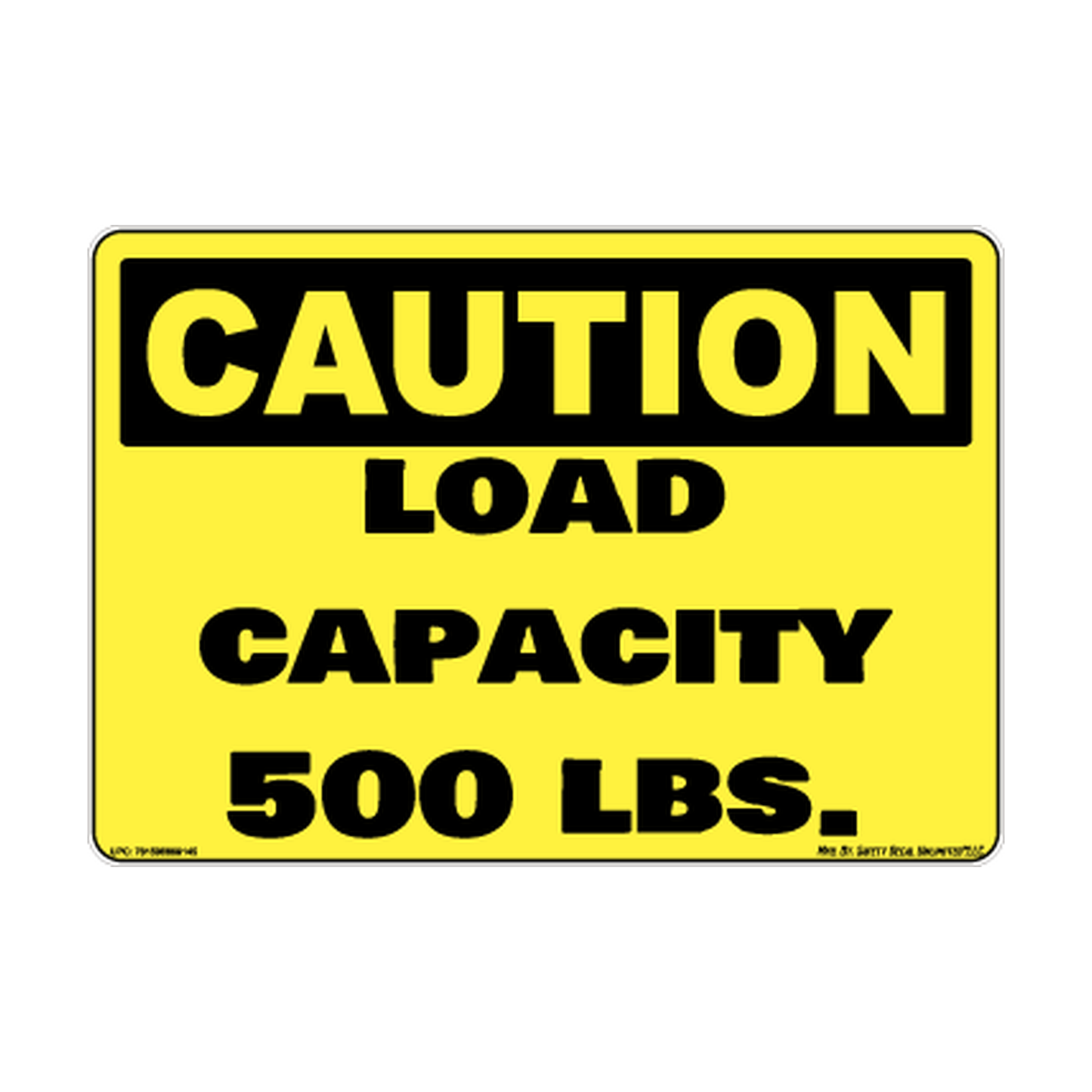 Caution Load Capacity 500lbs Safety Sticker Decal