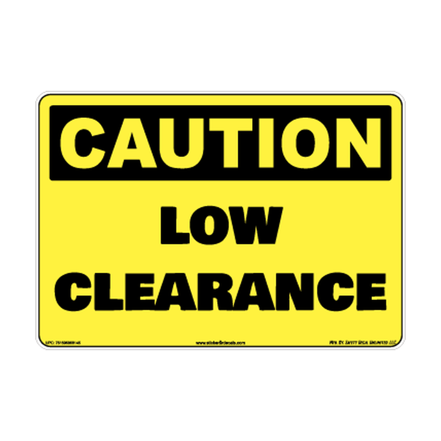 Caution Low Clearance Safety Sticker Decal
