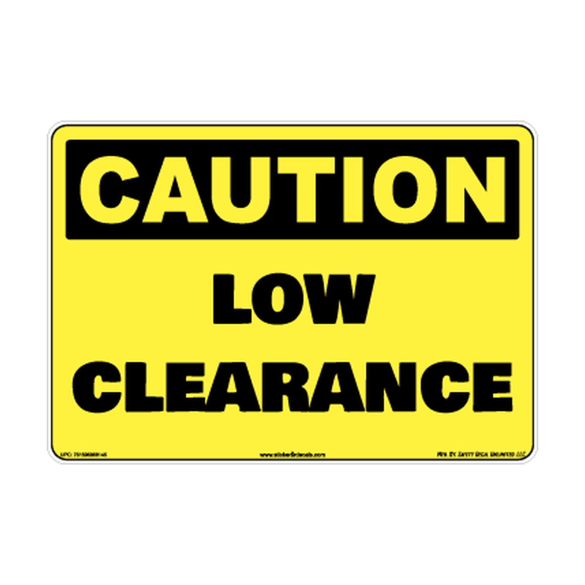 Caution Low Clearance Safety Sticker Decal