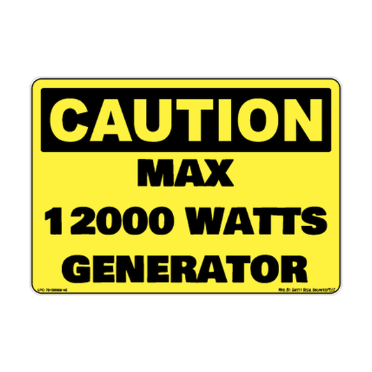 Caution Max 12000 Watts Generator Safety Sticker Decal