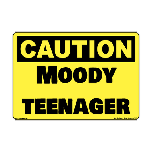 Caution Moody Teenager Safety Sticker Decal