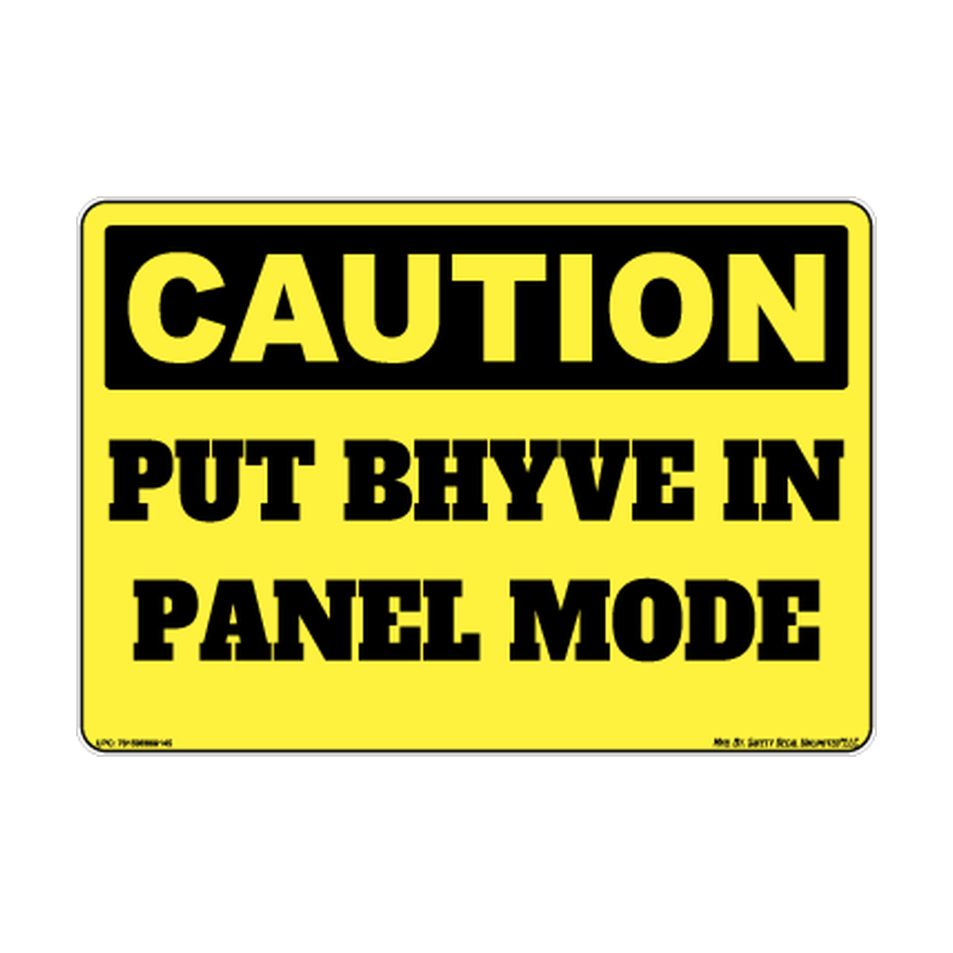 Caution Put Bhyve Panel Mode Safety Sticker Decal
