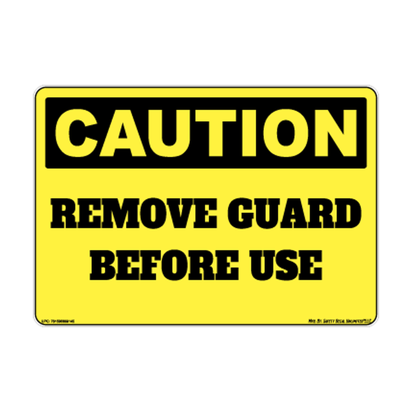 Caution Remove Guard Before Use Safety Sticker Decal