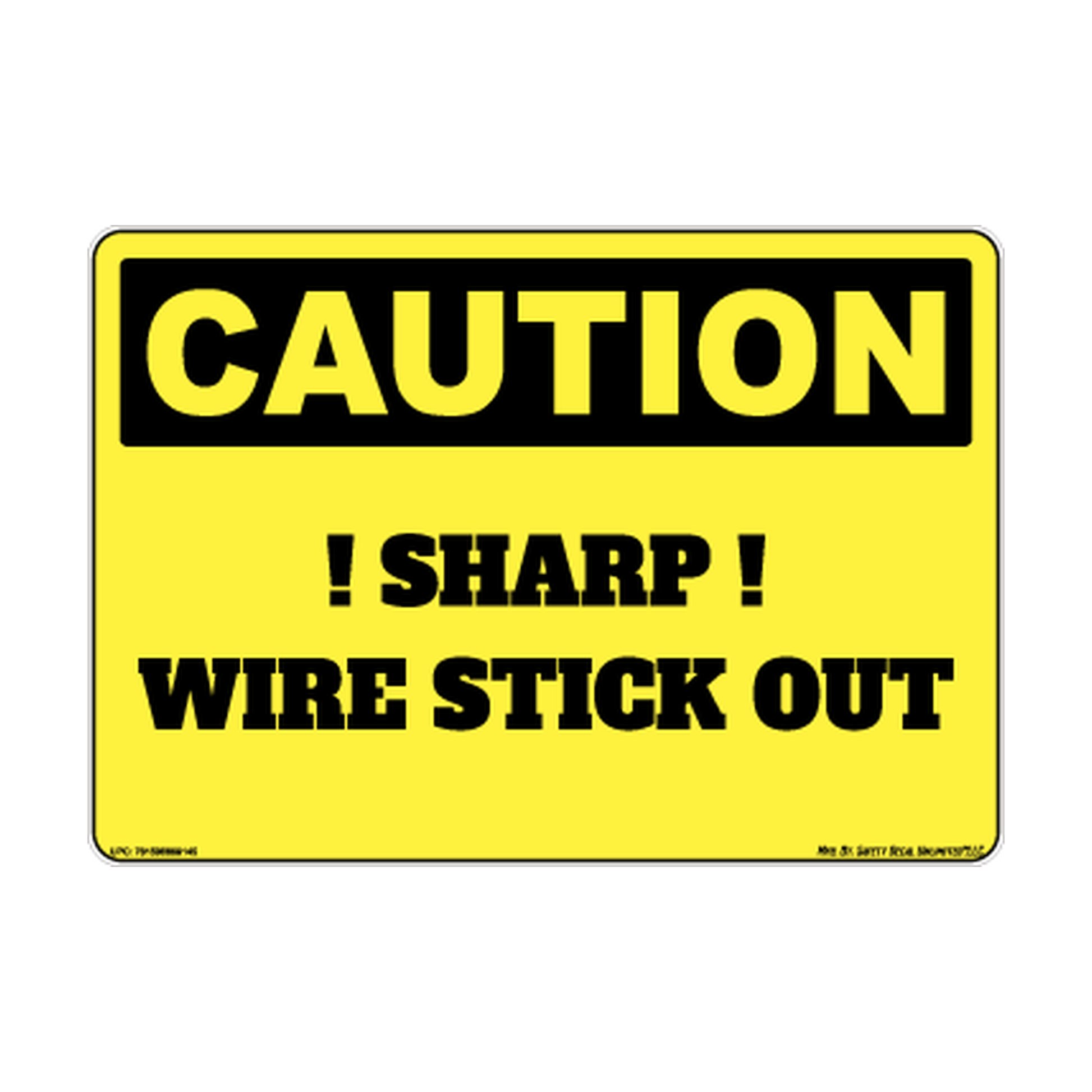 Caution Sharp Wire Stick Out Safety Sticker Decal