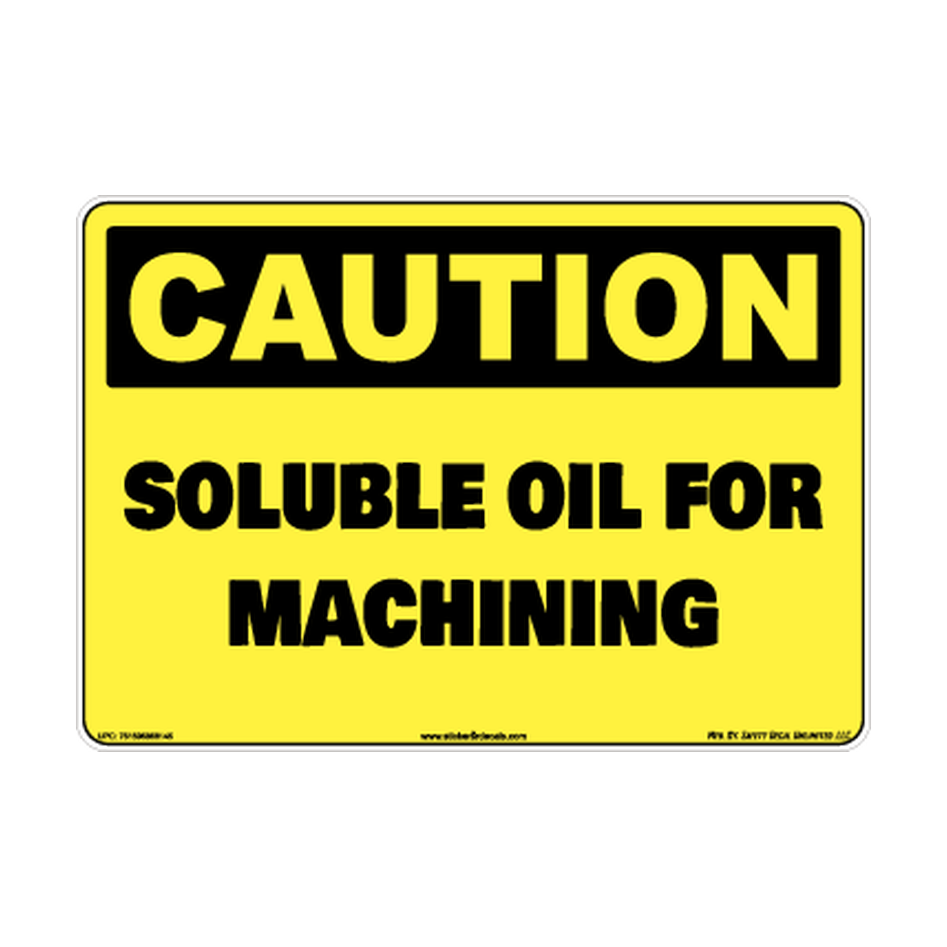 Caution Soluable Oil For Machining Safety Sticker Decal