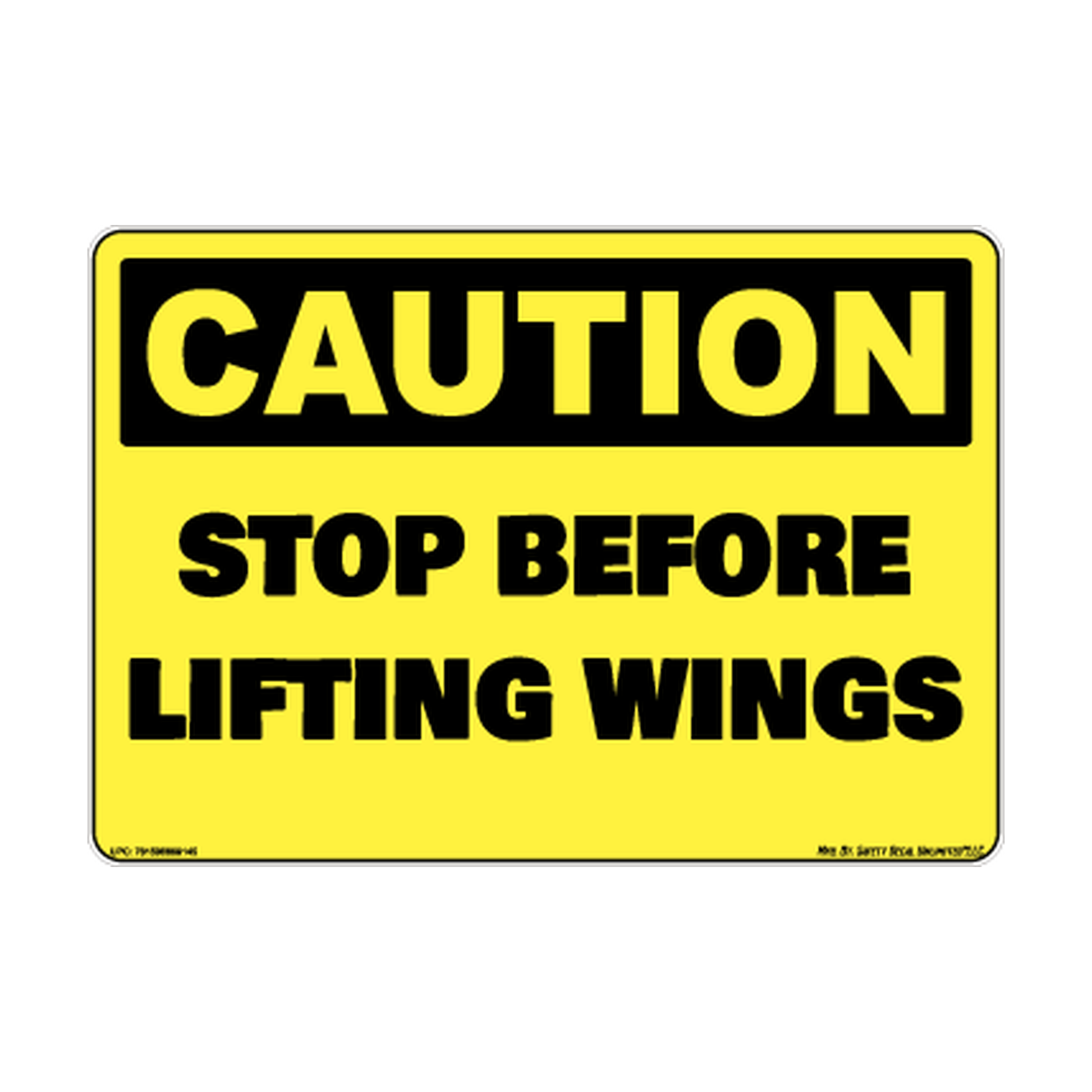 Caution Stop Before Lifting Wings Safety Sticker Decal