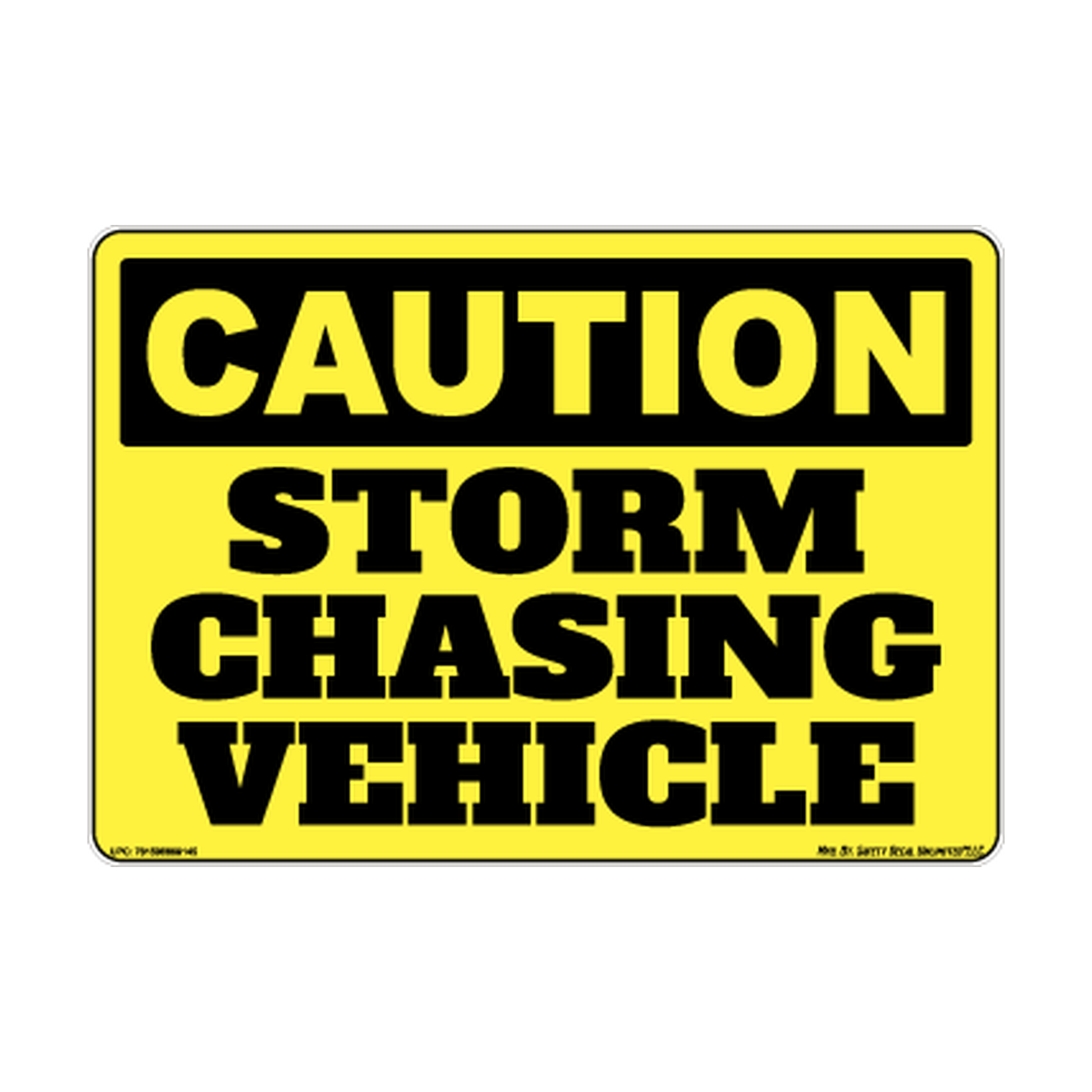 Caution Storm Chasing Vehicle Safety Sticker Decal