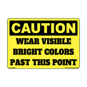 Caution Wear Visible Bright Colors Past This Point Decal