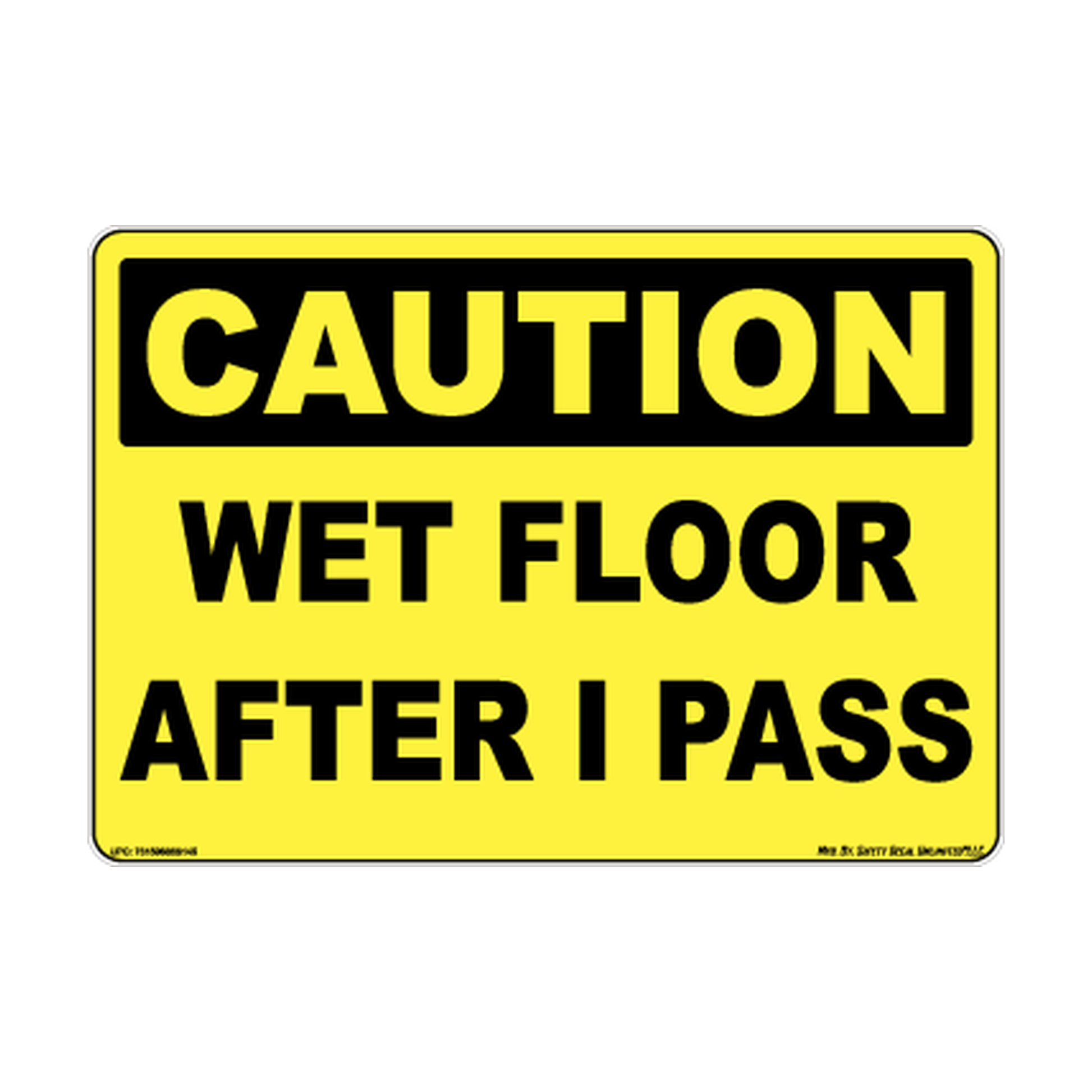 Caution Wet Floor After I Pass Safety Sticker Decal