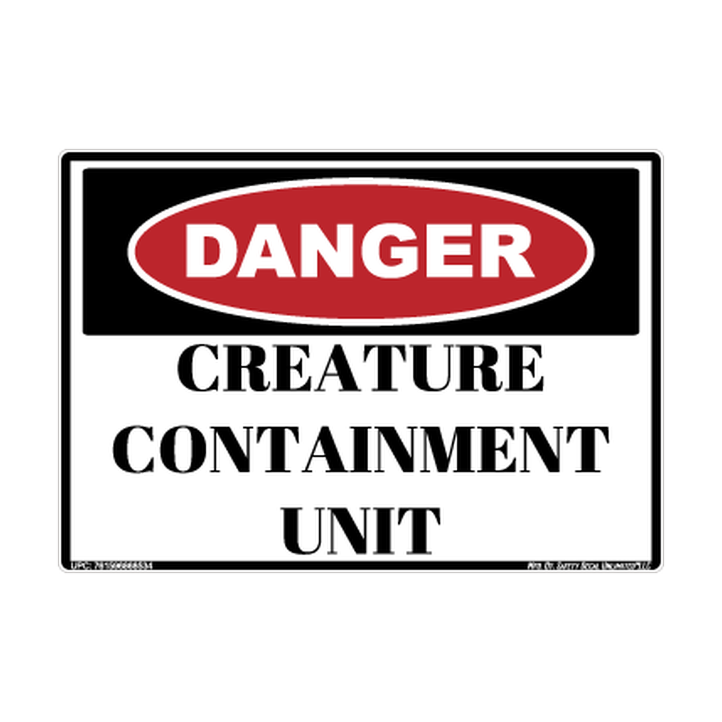 Danger Creature Containment Unit Safety Sticker Decal
