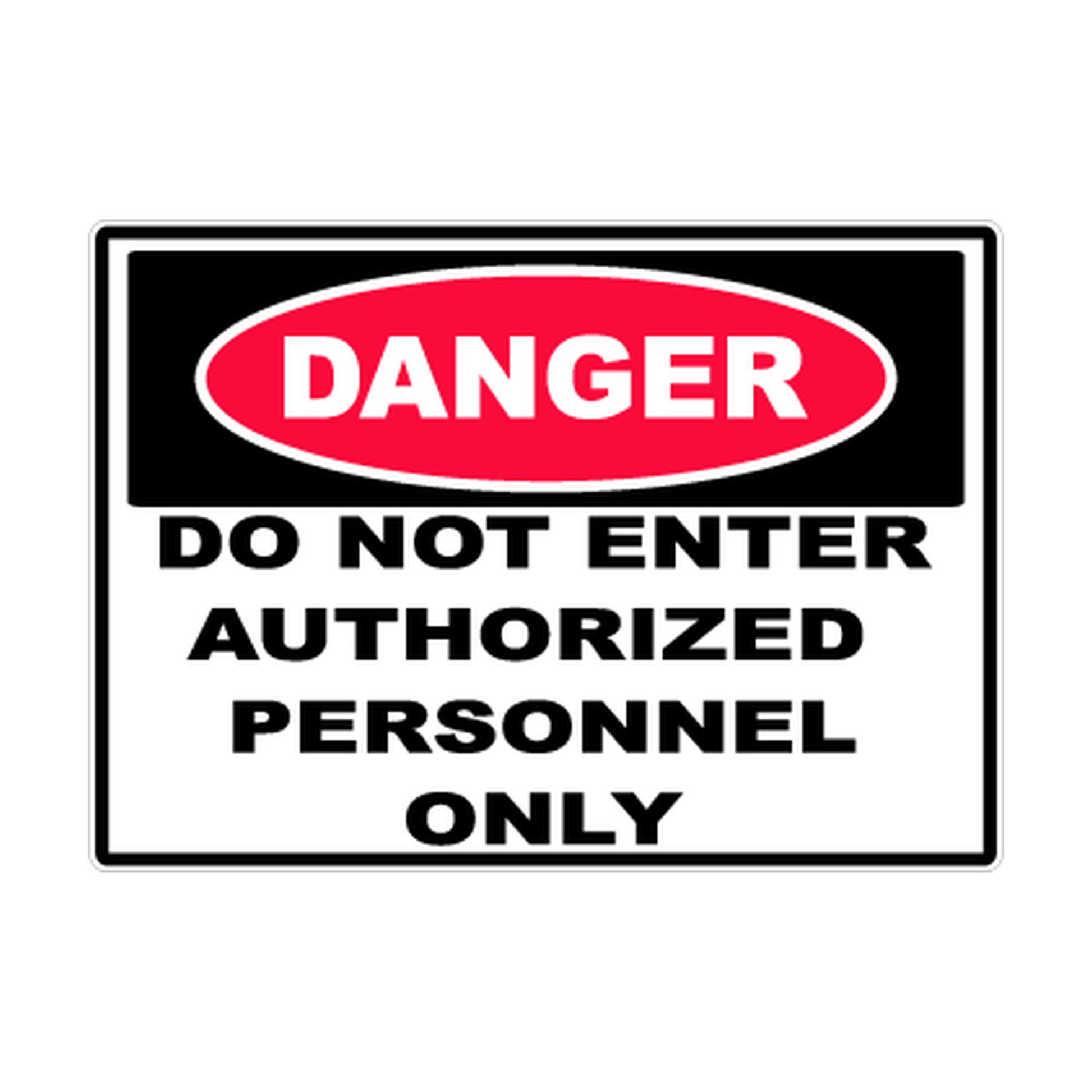 Danger Do Not Enter — Authorized Personnel Only printed safety decal artwork