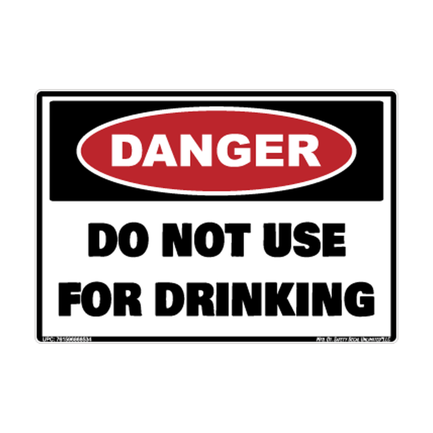 Danger Do Not Use For Drinking Safety Sticker Decal