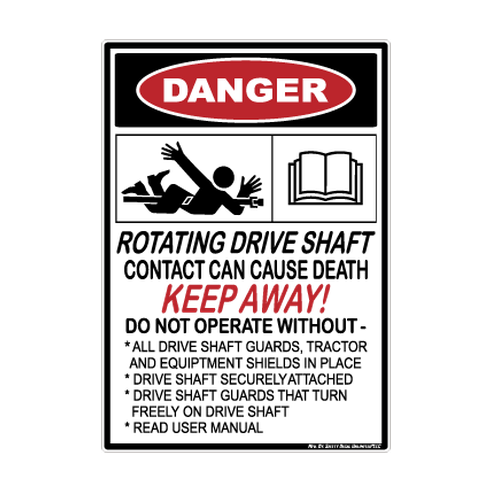 Danger Rotating Drive Shaft — Keep Away printed safety decal artwork